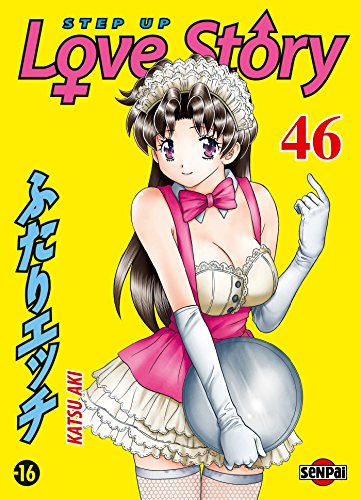 Step Up Love Story, Tome 46 : Step Up Love Story, Tome 46 :