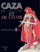 De métal et de chair De métal et de chair