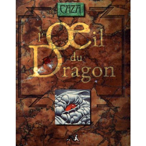 L'Oeil du dragon L'Oeil du dragon