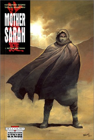 Mother Sarah, tome 1 : Retour sur terre