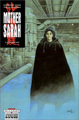 Mother Sarah, tome 3 : Manipulations Mother Sarah, tome 3 : Manipulations