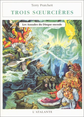 Les Annales du Disque-Monde, Tome 6 : Trois Soeurcières Les Annales du Disque-Monde, Tome 6 : Trois Soeurcières