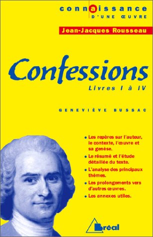 Rousseau - Confessions Rousseau - Confessions