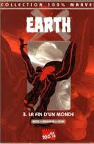 Earth X, tome 3 : La fin d'un monde Earth X, tome 3 : La fin d'un monde
