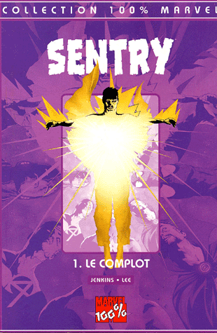Sentry, tome 1 : le complot