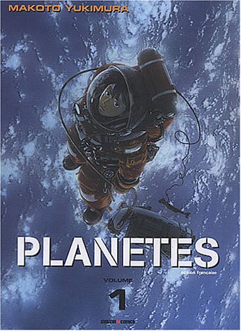 Planètes, Tome 1 :