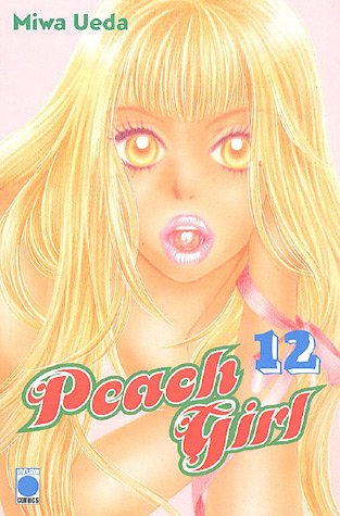 Peach Girl, Tome 12 : Peach Girl, Tome 12 :