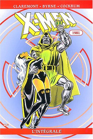 X-Men : L'intégrale 1981, tome 05 X-Men : L'intégrale 1981, tome 05