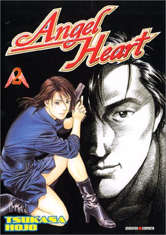 Angel Heart, Tome 02 Angel Heart, Tome 02