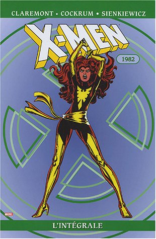 X-Men : L'intégrale 1982, tome 06