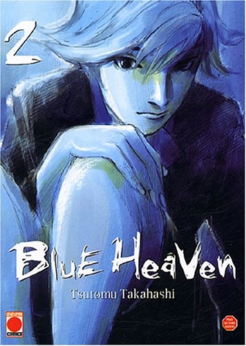 Blue Heaven, Tome 2 :