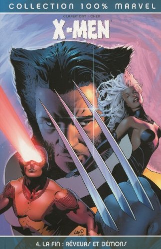 X-Men, Tome 4 : La fin : rêveurs et démons X-Men, Tome 4 : La fin : rêveurs et démons