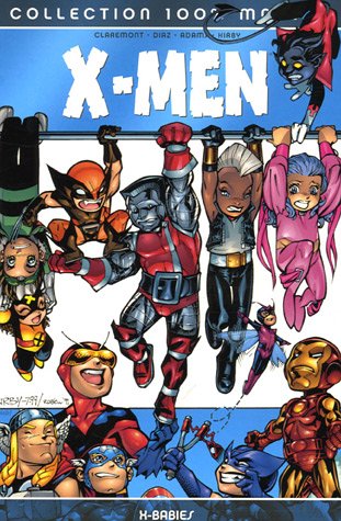 X-Men : X-Babies X-Men : X-Babies
