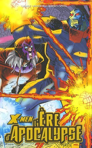 X-Men : l'Ere d'Apocalypse, Tome 4 X-Men : l'Ere d'Apocalypse, Tome 4