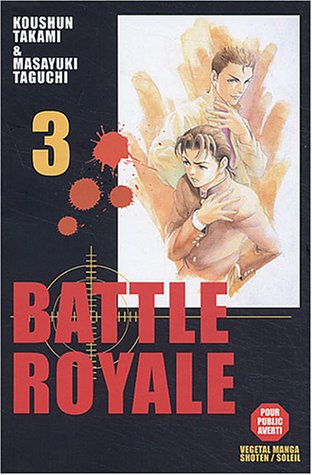 Battle Royale, tome 3 Battle Royale, tome 3
