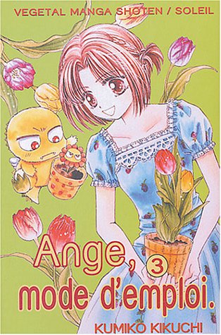 Ange, mode d'emploi, Tome 3 : Ange, mode d'emploi, Tome 3 :