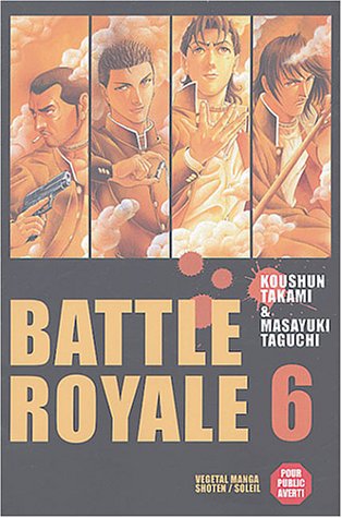 Battle Royale, tome 6 Battle Royale, tome 6
