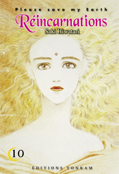 Réincarnations - Please save my earth, tome 10 Réincarnations - Please save my earth, tome 10