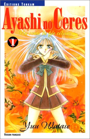 Ayashi No Ceres, tome 01