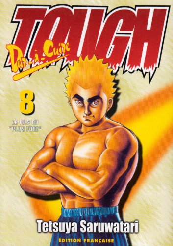 Tough dur à cuire, tome 8 Tough dur à cuire, tome 8