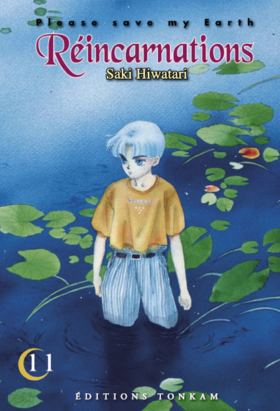 Réincarnations - Please save my earth, tome 11 Réincarnations - Please save my earth, tome 11