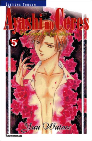 Ayashi No Ceres, tome 05