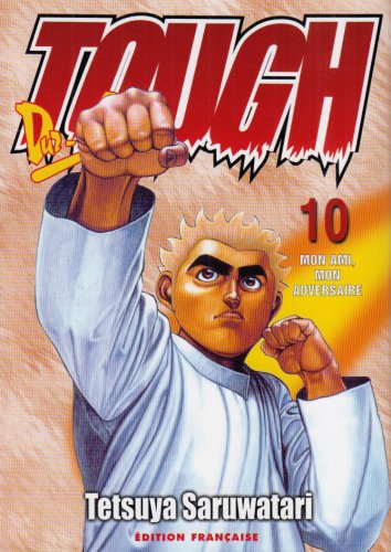 Tough dur à cuire, tome 10 Tough dur à cuire, tome 10