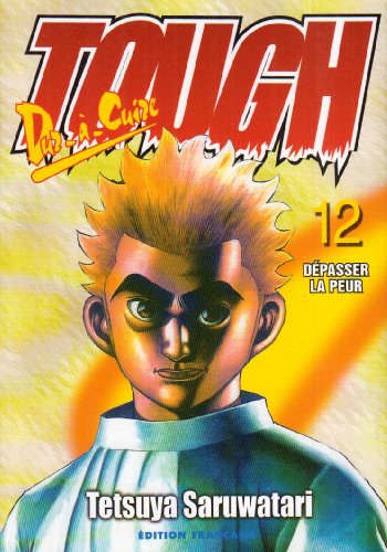 Tough dur à cuire, tome 12