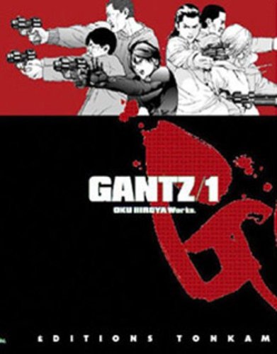 Gantz, tome 1