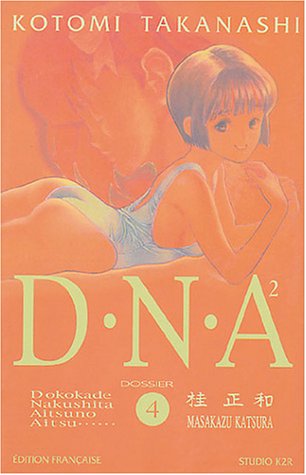 D.N.A.², Tome 4