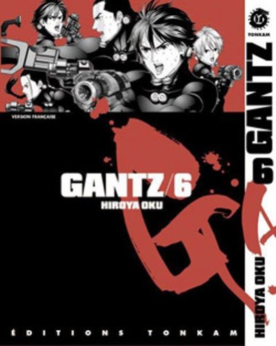 Gantz, tome 6