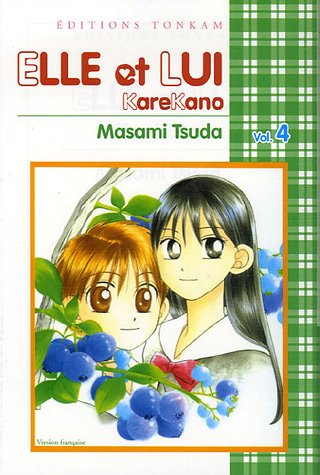 Elle et Lui, Tome 4 : Elle et Lui, Tome 4 :