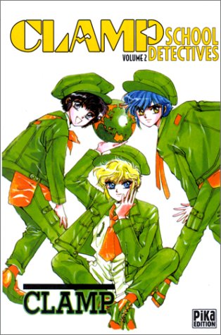 Clamp School Detectives, tome 2 Clamp School Detectives, tome 2