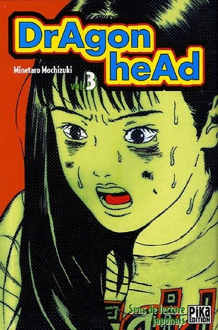 Dragon Head, tome 3 Dragon Head, tome 3