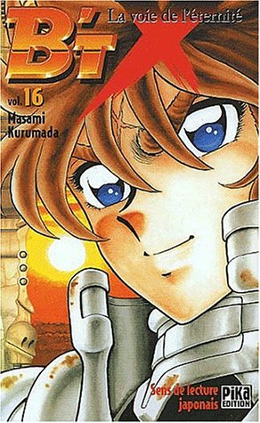 B'TX, tome 16 : Voie de l'éternité B'TX, tome 16 : Voie de l'éternité
