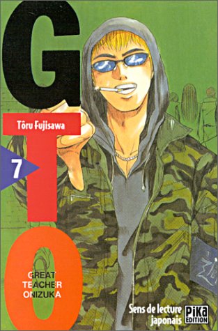 GTO (Great Teacher Onizuka), tome 07 GTO (Great Teacher Onizuka), tome 07