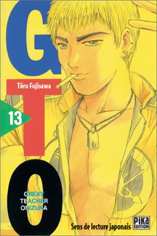 GTO (Great Teacher Onizuka), tome 13 GTO (Great Teacher Onizuka), tome 13