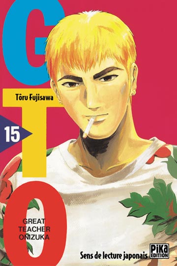 GTO (Great Teacher Onizuka), tome 15 GTO (Great Teacher Onizuka), tome 15