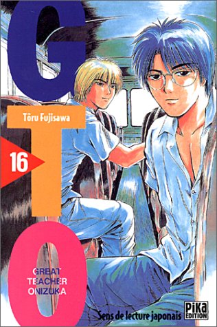 GTO (Great Teacher Onizuka), tome 16 GTO (Great Teacher Onizuka), tome 16