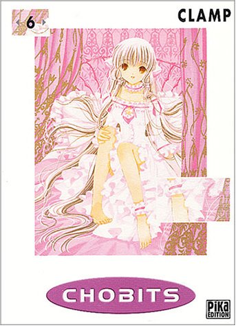 Chobits, tome 6 Chobits, tome 6