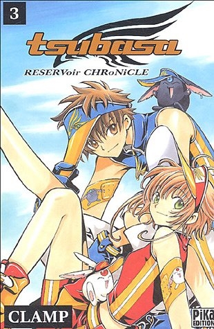 Tsubasa Reservoir Chronicle, tome 3 Tsubasa Reservoir Chronicle, tome 3