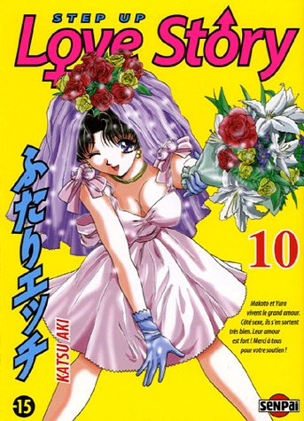 Step Up Love Story, Tome 10 : Step Up Love Story, Tome 10 :