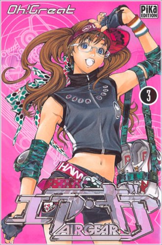 Air Gear, Tome 3 Air Gear, Tome 3