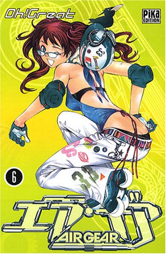 Air Gear, Tome 6 Air Gear, Tome 6