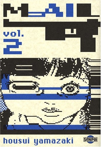 Mail, Tome 2 : Mail, Tome 2 :