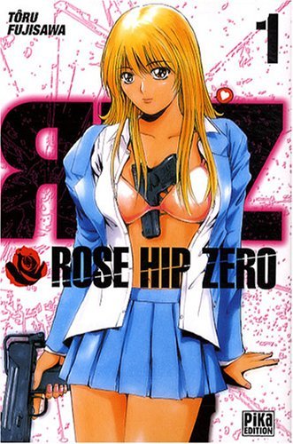 Rose Hip Zero, Tome 1 :
