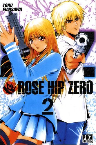 Rose Hip Zero, Tome 2 :