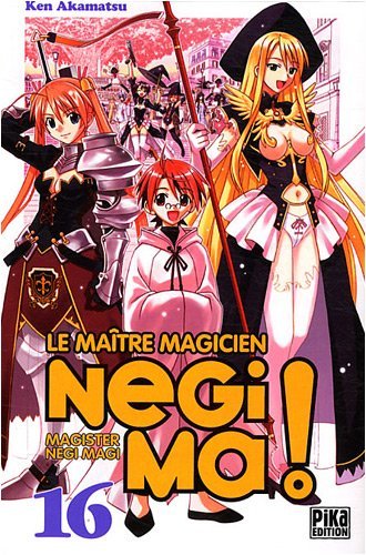 Negima !, Tome 16 : Negima !, Tome 16 :