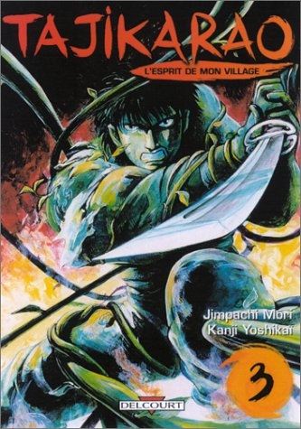 Tajikarao, tome 3 : L'Esprit de mon village Tajikarao, tome 3 : L'Esprit de mon village