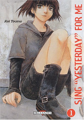 Sing Yesterday For Me, tome 1